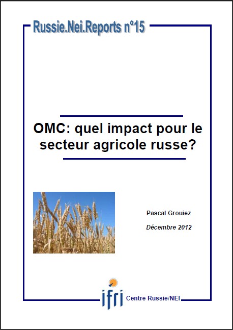 OMC: quel impact pour le secteur agricole russe ? 