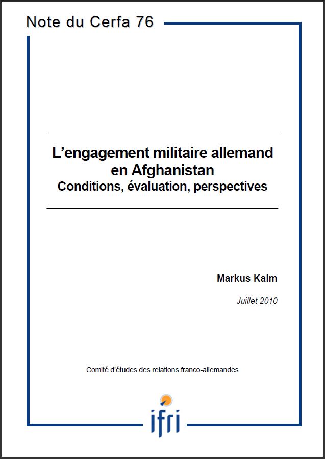 L'engagement militaire allemand en Afghanistan : conditions, évaluation, perspectives