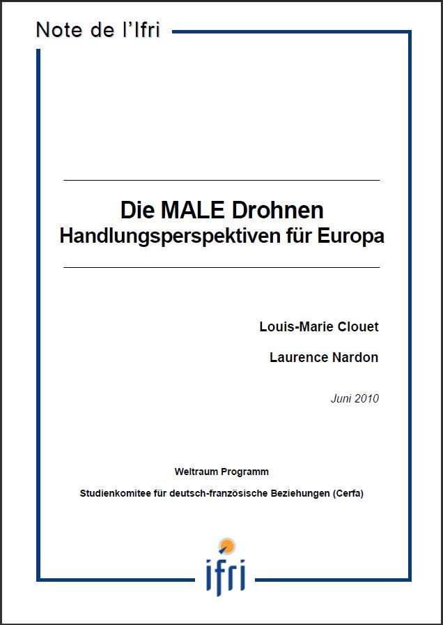 Die MALE Drohnen: Handlungsperspektiven für Europa
